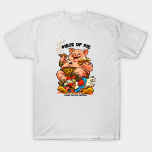 PIECE OF PIE T-Shirt