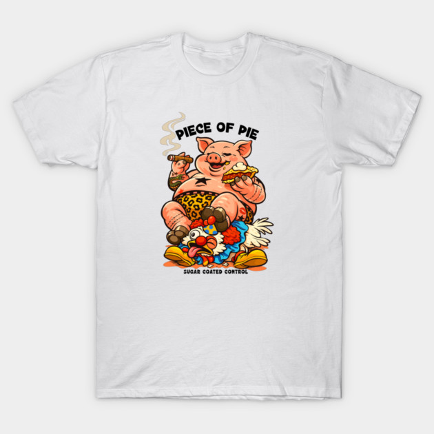 PIECE OF PIE T-Shirt by artslaves