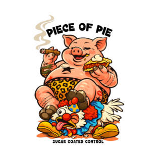PIECE OF PIE T-Shirt