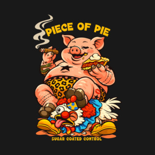 PIECE OF PIE T-Shirt