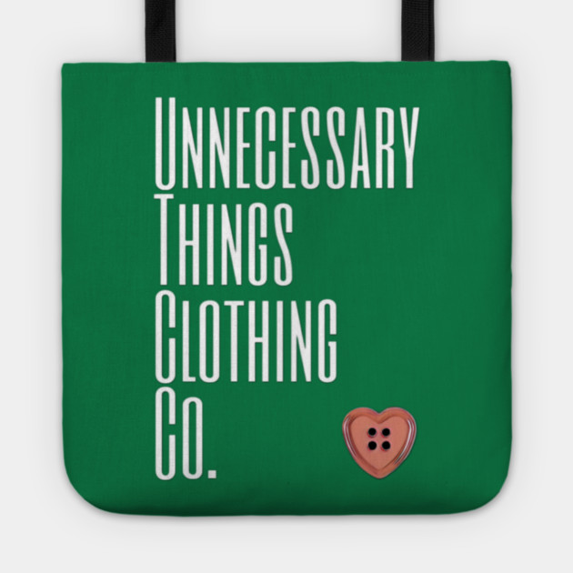 Unnecessary Things - Impact Tote by Lou Johnson