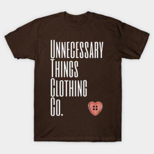 Unnecessary Things - Impact T-Shirt