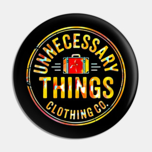 Unnecessary Things - Vintage IV Pin