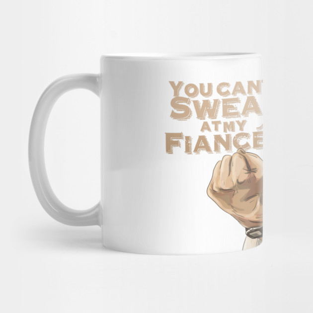 O Brother Where Art Thou: You Can't Swear At My Fiancée by 51Deesigns