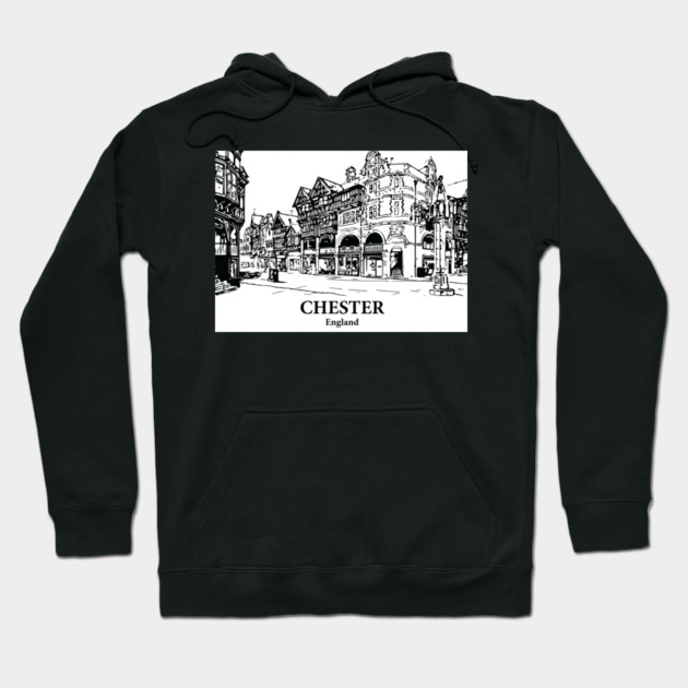 Chester – England Hoodie by Lakeric