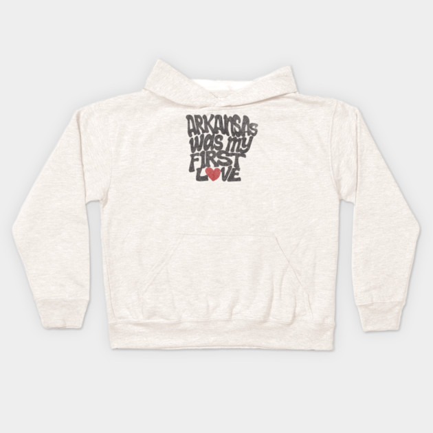 Arkansas Was My First Love Kids Hoodie by rt-shirts