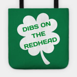 Dibs On The Redhead Tote
