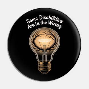 Invisible Disability Neurodiversity Disability Awareness Day Pin