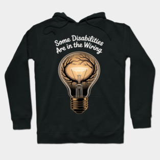 Invisible Disability Neurodiversity Disability Awareness Day Hoodie