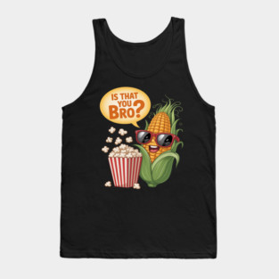 Is That You Bro Cartoon Food Pun Tank Top
