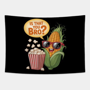 Is That You Bro Cartoon Food Pun Tapestry