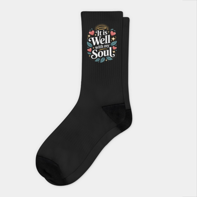 It is Well with My Soul Cute Positive Message Fait Socks by Ink Lines