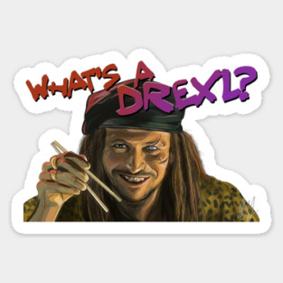 True Romance: What's a Drexl Sticker