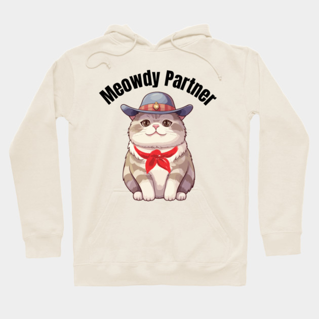 Meowdy Partner Hoodie by Champanie's Store
