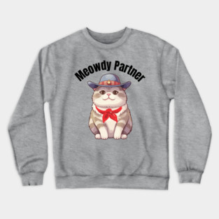 Meowdy Partner Crewneck Sweatshirt