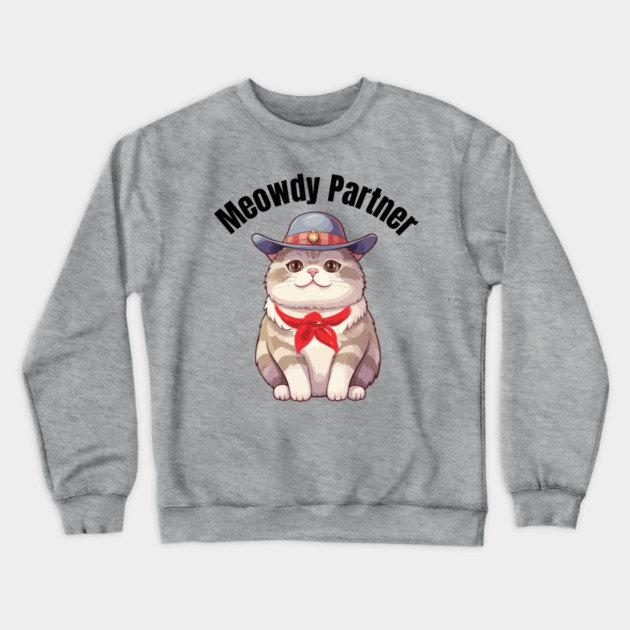 Meowdy Partner Crewneck Sweatshirt by Champanie's Store