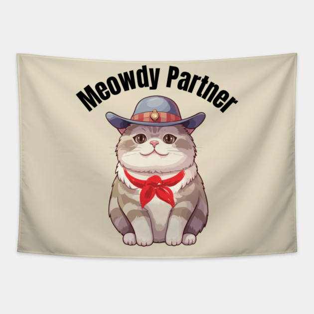 Meowdy Partner Tapestry by Champanie's Store