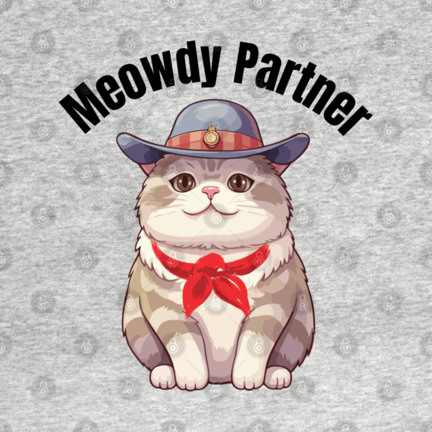 Meowdy Partner by Champanie's Store