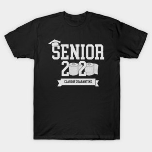 Funny high school graduation 2020 class of quarantine T-Shirt