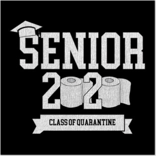 Funny high school graduation 2020 class of quarantine Posters and Art