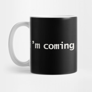 Heated Rivalry Quotes I'm Coming to the Cottage Mug