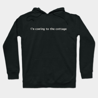 Heated Rivalry Quotes I'm Coming to the Cottage Hoodie