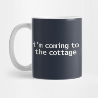 I'm Coming to the Cottage Heated Rivalry Quotes Mug