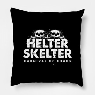 HELTER SKELTER Pillow