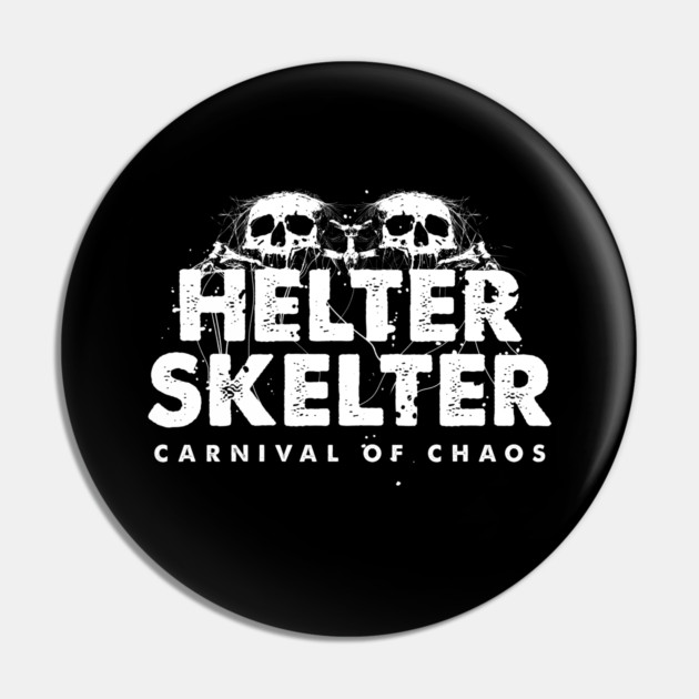 HELTER SKELTER Pin by artslaves