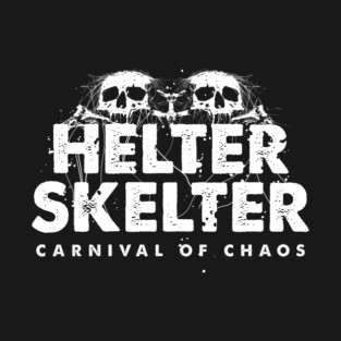 HELTER SKELTER T-Shirt