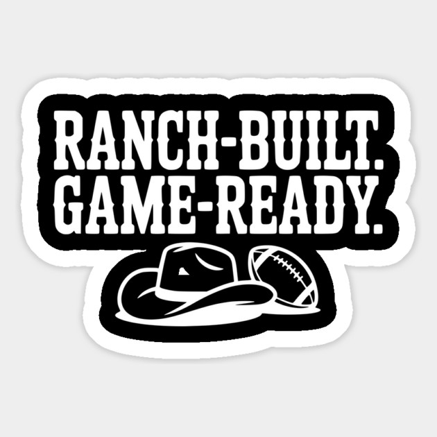 Ranch-Built. Game-Ready. Magnet by Frank Ring