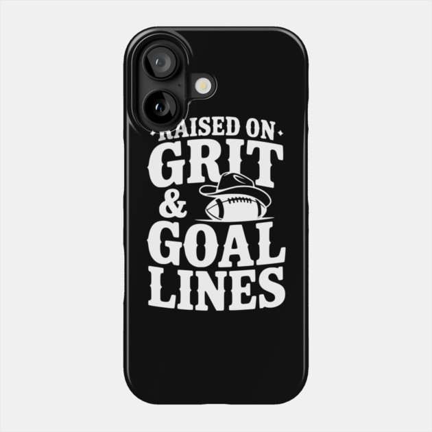 Raised on Grit & Goal Lines Phone Case by Frank Ring