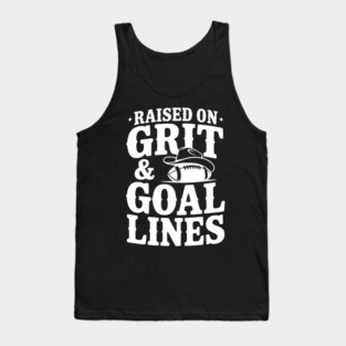 Raised on Grit & Goal Lines Tank Top