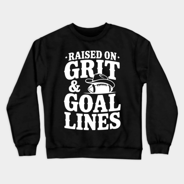 Raised on Grit & Goal Lines Crewneck Sweatshirt by Frank Ring