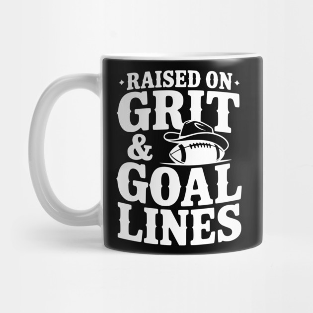 Raised on Grit & Goal Lines by Frank Ring