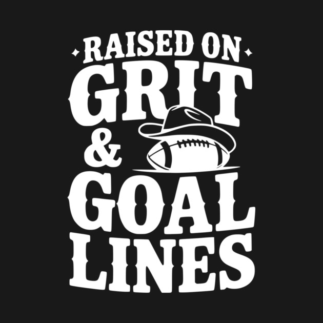 Raised on Grit & Goal Lines by Frank Ring
