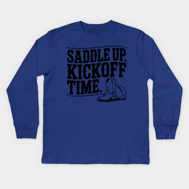 Saddle Up. Kickoff Time. Kids Long Sleeve T-Shirt by Frank Ring