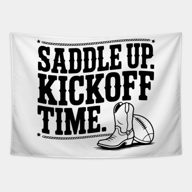 Saddle Up. Kickoff Time. Tapestry by Frank Ring