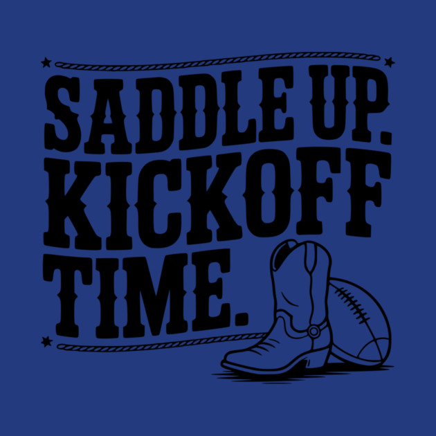 Saddle Up. Kickoff Time. by Frank Ring