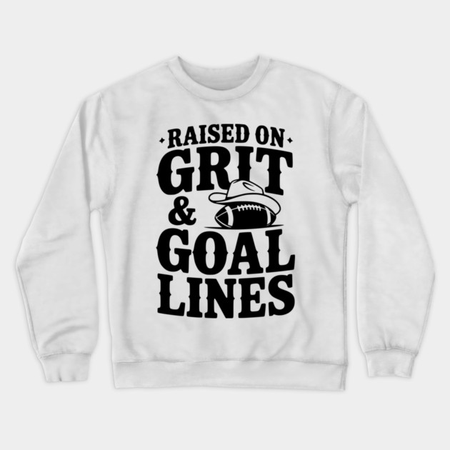 Raised on Grit & Goal Lines Crewneck Sweatshirt by Frank Ring