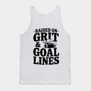 Raised on Grit & Goal Lines Tank Top