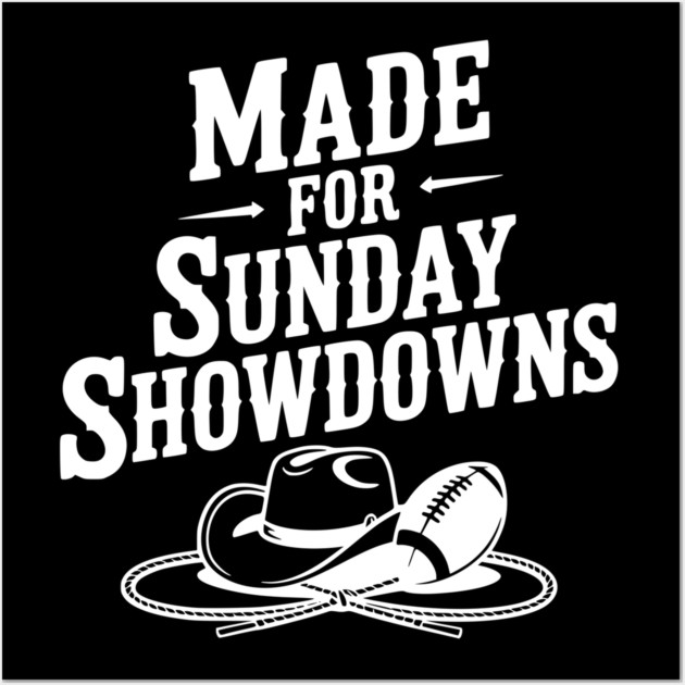 Made for Sunday Showdowns Wall Art by Frank Ring