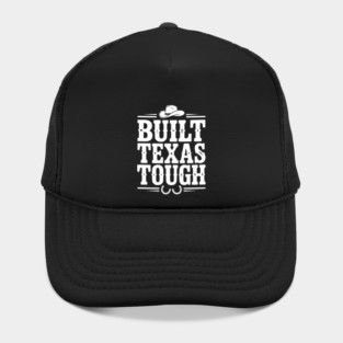 Built Texas Tough Hat