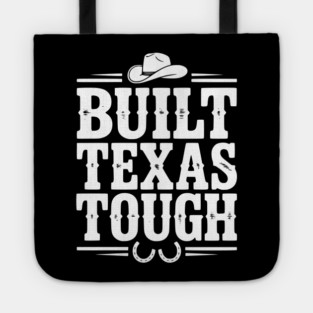 Built Texas Tough Tote