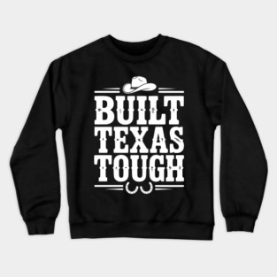 Built Texas Tough Crewneck Sweatshirt