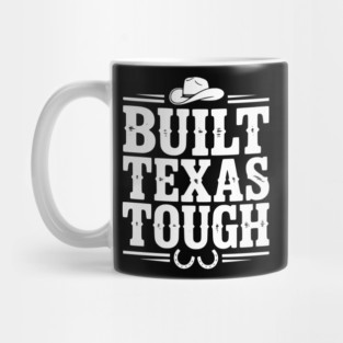 Built Texas Tough Mug