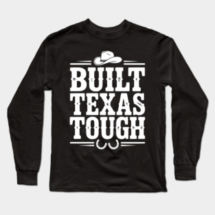 Built Texas Tough Long Sleeve T-Shirt