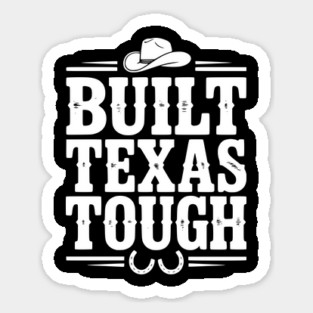 Built Texas Tough Magnet