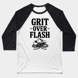 Grit Over Flash Baseball T-Shirt