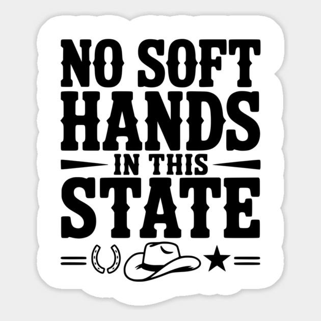 No Soft Hands in this State Magnet by Frank Ring